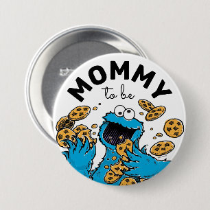 Cookie Monster Baby Dusche Mommy zu sein Button