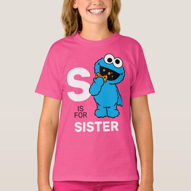 Cookie Monster | S ist für Sister T-Shirt (Vorderseite)