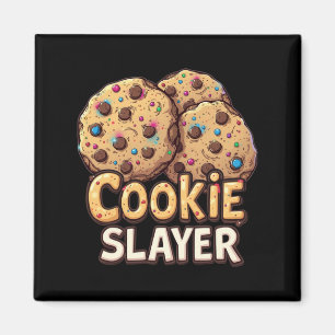 Cookie Slayer - Eroberer der Schokolade-Leckerei Magnet