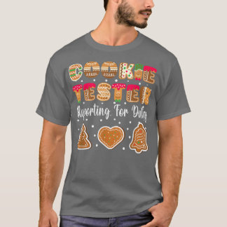 Cookie Tester Reporting für das Weihnachtsgebäck T-Shirt