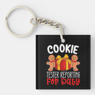 Cookie Tester Reporting für Duty Funny Weihnachten Schlüsselanhänger