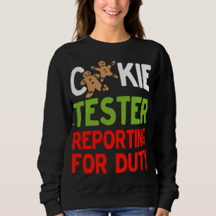 Cookie Tester Reporting für Duty Niedlich Christma Sweatshirt