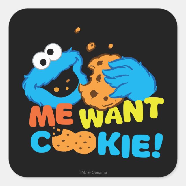 Cookie will Kekse Quadratischer Aufkleber (Vorderseite)