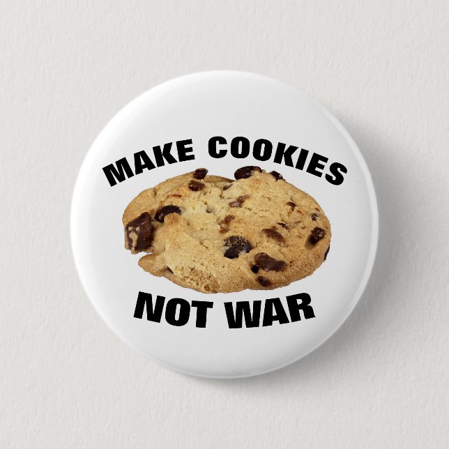 COOKIES KEINE KRIEGSTÄNDE MACHEN BUTTON (Vorderseite)