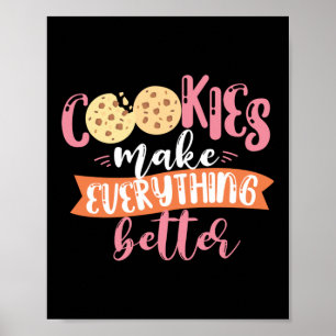 Cookies machen alles besser Backkost backen Poster