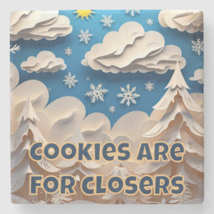 Cookies sind für die, die was erreichen steinuntersetzer