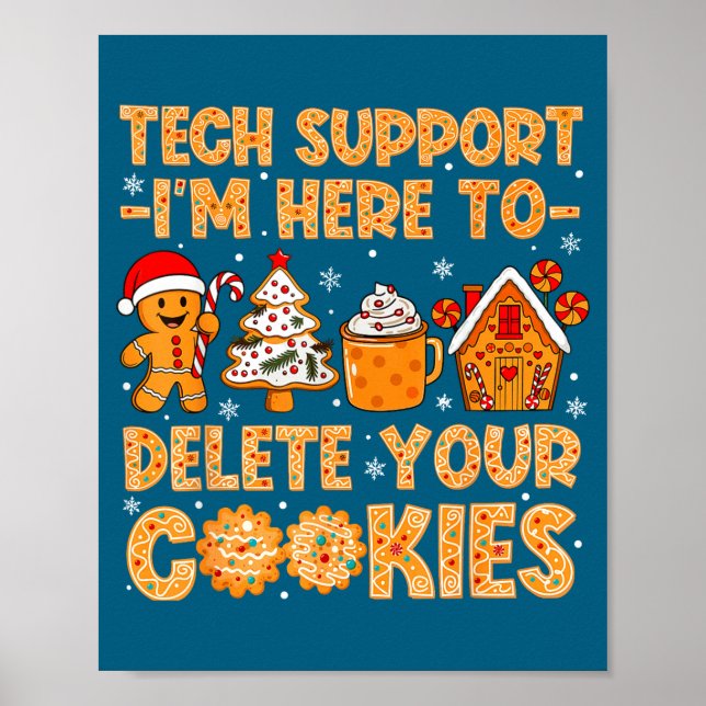 Cookies Tech Ich Lösche Hier Support Poster (Vorne)