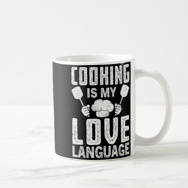 Cooking Is My Love Language Funny Chef Quote  Kaffeetasse (Rechts)