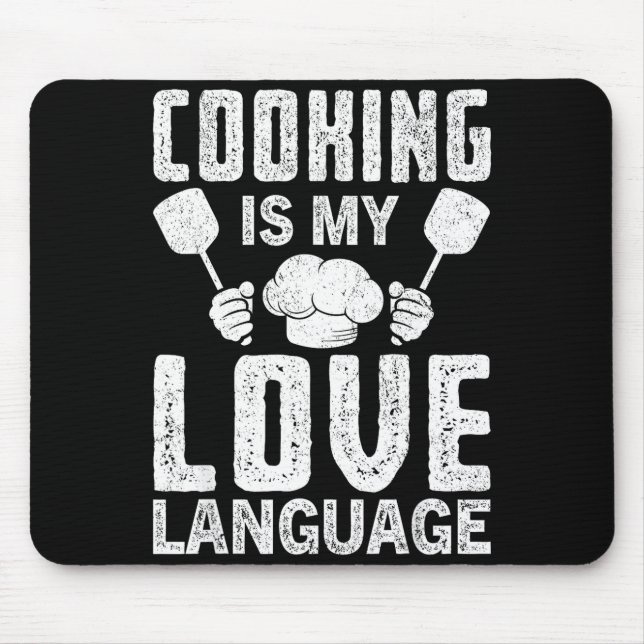 Cooking Is My Love Language Funny Chef Quote  Mousepad (Vorne)