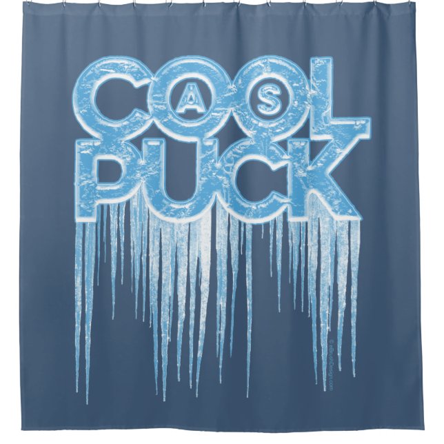 Cool als Puck-Duschvorhang Duschvorhang (Vorderseite)