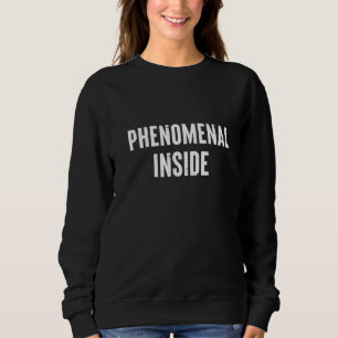 Cool außergewöhnliches Selbstvertrauen Phänomen In Sweatshirt