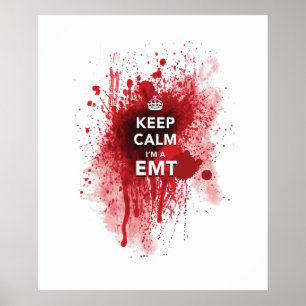 Cool "Behalt Calm I'm a EMT" Witziges Poster