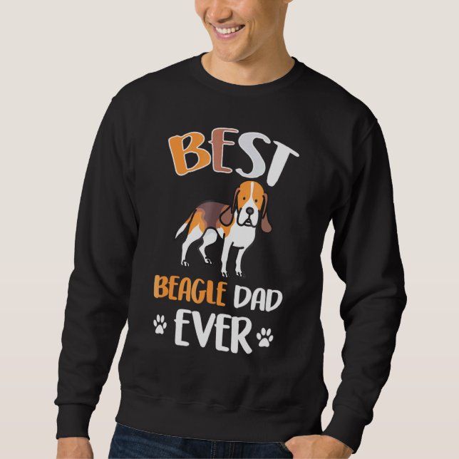 Cool Best Beagle Vater je Sweatshirt (Vorderseite)