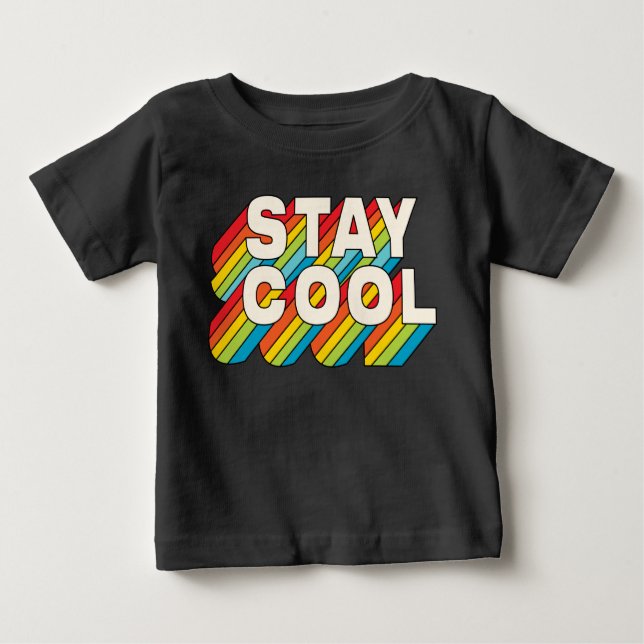 Cool bleibe baby t-shirt (Vorderseite)
