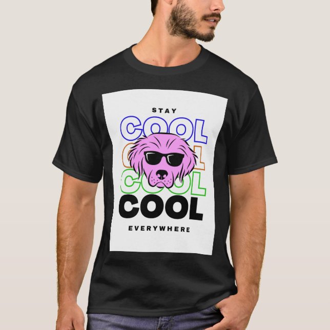 Cool bleibe T-Shirt (Vorderseite)