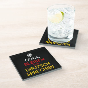 Cool bleiben und Deutsch sprechen Glasuntersetzer