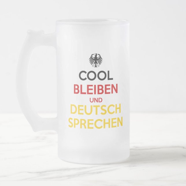 Cool Bleiben und Deutsch Sprechen Mattglas Bierglas (Links)