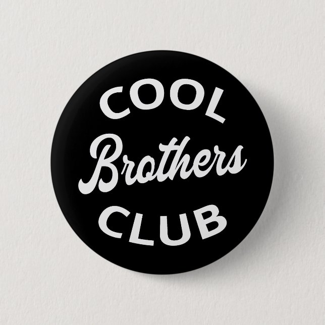 Cool Brothers Club I Button (Vorderseite)