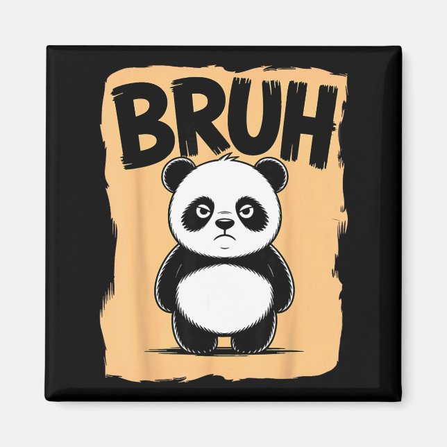 Cool Bruh Panda Men Women Kids Teens Funny Bruh Pa Magnet (Vorne)