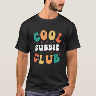Cool Bubbie Club Oma Spaß Großmutter Familie T-Shirt