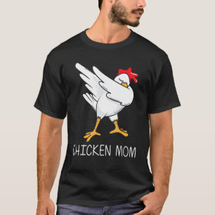 Cool Chicken für Mama Mama Dabbing Hausgeflügel Po T-Shirt