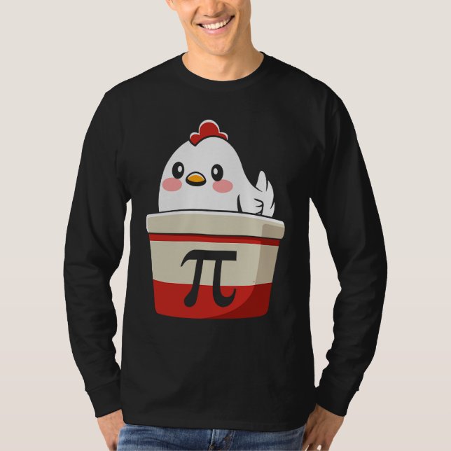 Cool Chicken Pot Pi Symbol Math for Teachers Stude T-Shirt (Vorderseite)