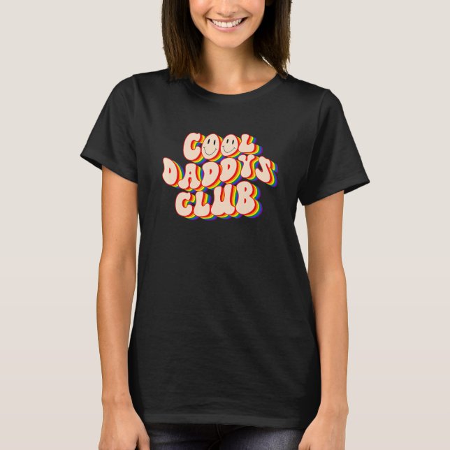 Cool Daddys Club LGBTQ Pride Gay Pride Rainbow LGB T-Shirt (Vorderseite)
