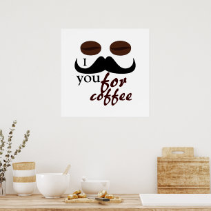 Cool, dass ich dich zum Kaffee lecken muss Poster