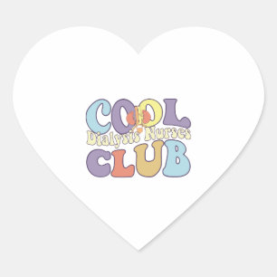 Cool Dialysis Nurses Club RN Nephrologie Herz-Aufkleber