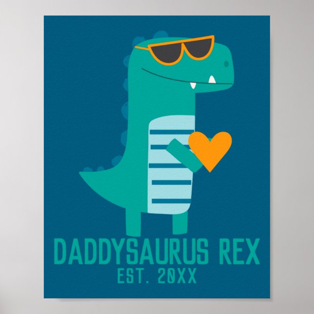 Cool Dino Daddysaurus Rex New Dad Fathers Day  Poster (Vorne)