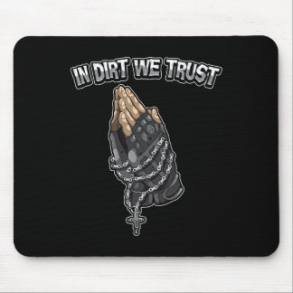 Cool Dirt Mountain Bike Quote In Dirt We Trust Bik Mousepad