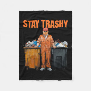 Cool Donald Trump Garge Bleibe Trashy Funny Mega T Fleecedecke