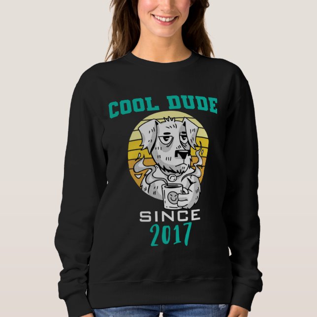Cool dude since 2017 sweatshirt (Vorderseite)