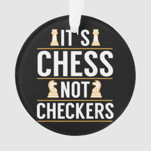 cool es ist Schach nicht Dame Damespieler Geschenk Ornament