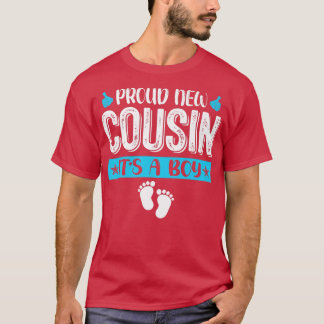 Cool Family Proud New Cousin It's A Boy Gender Rev T-Shirt