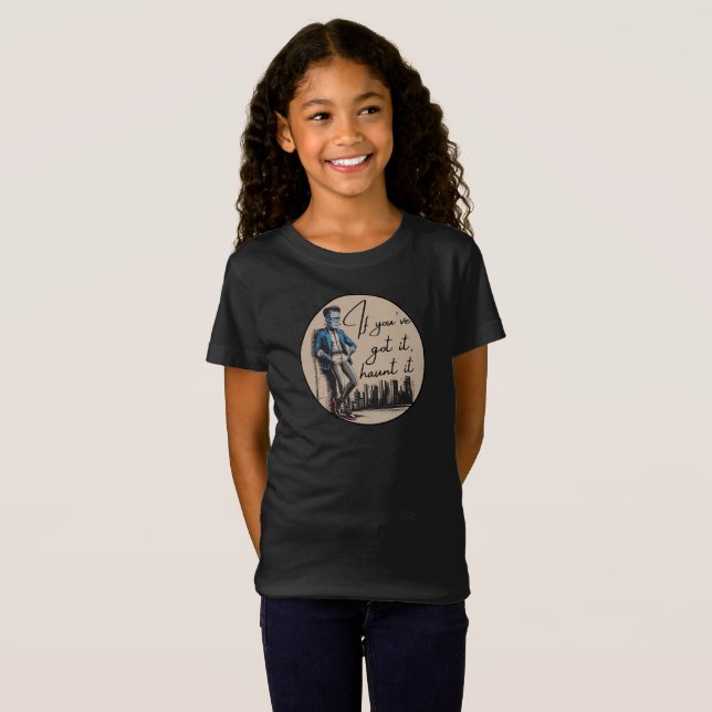 Cool Frankenstein, wenn du es Got hast, jagst es T-Shirt (Vorne ganz)