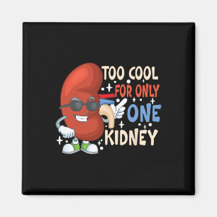 Cool für nur eine Nierentransplantation Nierenerkr Magnet