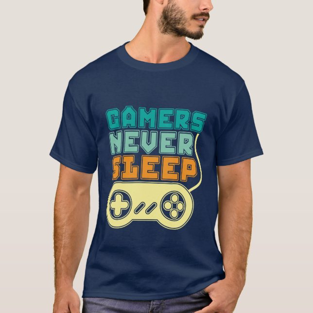 Cool Gamer T Shirt Gamer schlafen nie (Vorderseite)