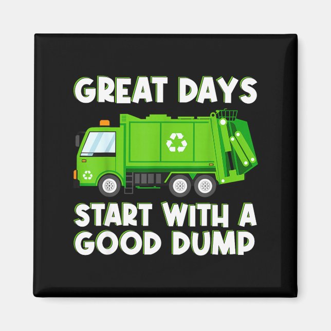 Cool Garbage Truck Good Dump Truck Men Kids Boys T Magnet (Vorne)