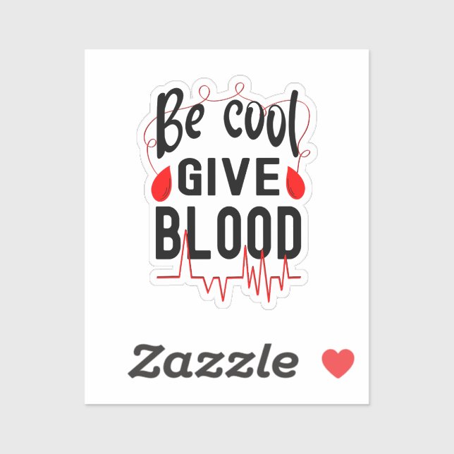Cool geben, Blut spenden Aufkleber (Blatt)