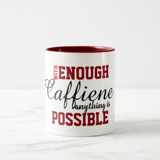 Cool genug Koffein alles ist möglich lustig Zweifarbige Tasse