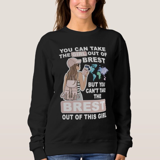 Cool Girl from Brest City Proud Brest Girl Sweatshirt (Vorderseite)
