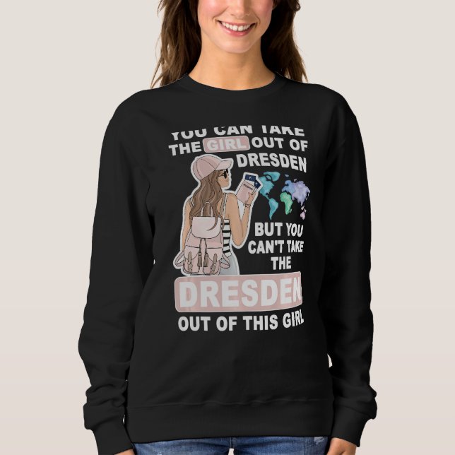 Cool Girl from Dresden City Proud Dresden Girl Sweatshirt (Vorderseite)