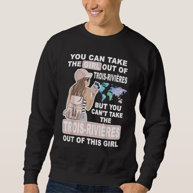 Cool Girl from Trois Rivières City  Trois Rivières Sweatshirt (Vorderseite)