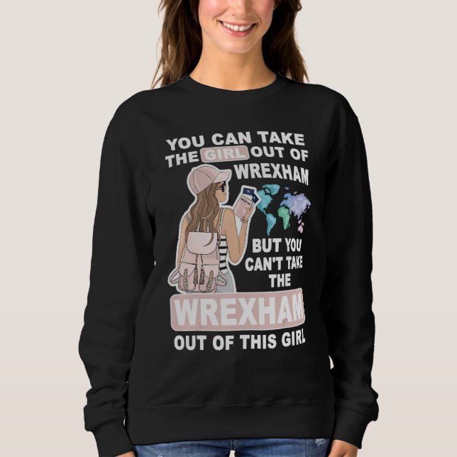 Cool Girl from Wrexham City  Proud Wrexham Girl Sweatshirt (Vorderseite)