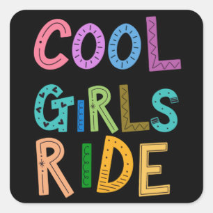 Cool Girls Ride Bicycle Bikes Lover Frauen Quadratischer Aufkleber