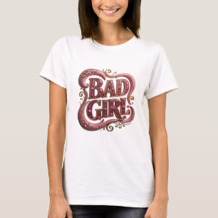 Cool Gold BAD GIRL Druck T-Shirt