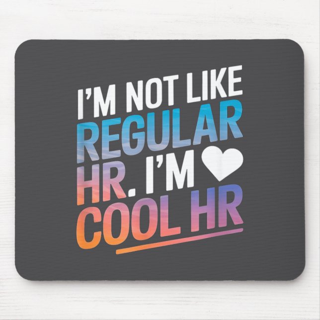 Cool Hr Funny Hr Office Quote Human Resources  Mousepad (Vorne)