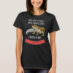 Cool ich Raise Tiny Dinosaur Funny Leopard Gecko P T-Shirt