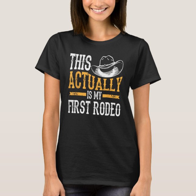 Cool ist das mein erster Rodeo Funny Cowboy T-Shirt (Vorderseite)